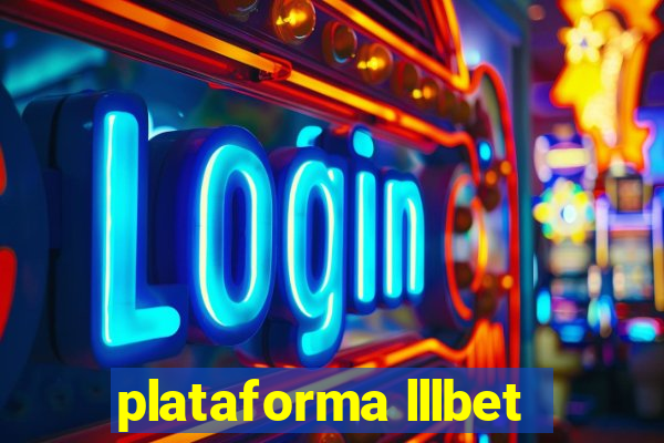 plataforma lllbet